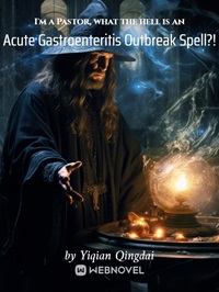 I m a Pastor, what the hell is an Acute Gastroenteritis Outbreak Spell?!