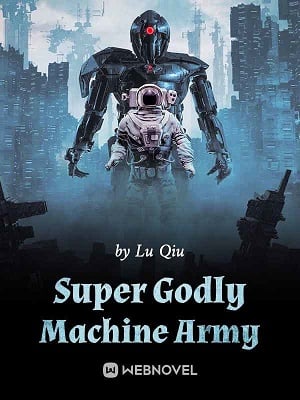 Super Godly Machine Army